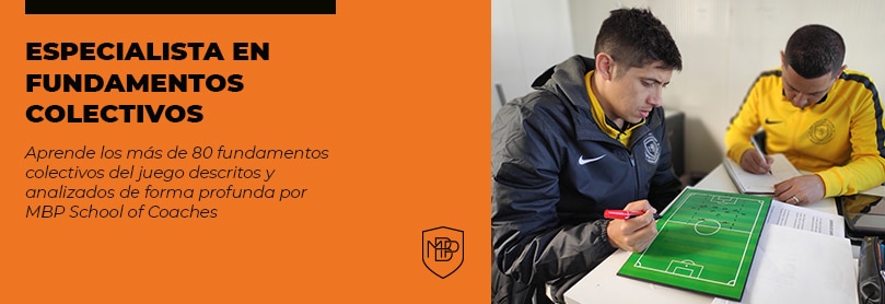 02. BANNER FUNDAMENTOS COLECTIVOS FUNDAMENTOS COLECTIVOS: ¿QUÉ UTILIDAD TIENEN? MBP School of coaches