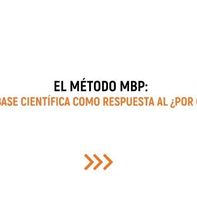 El “por qué” dentro del Método MBP
