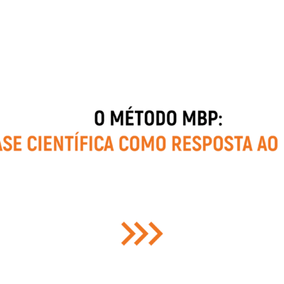 O “PORQUÊ” DENTRO DO MÉTODO MBP
