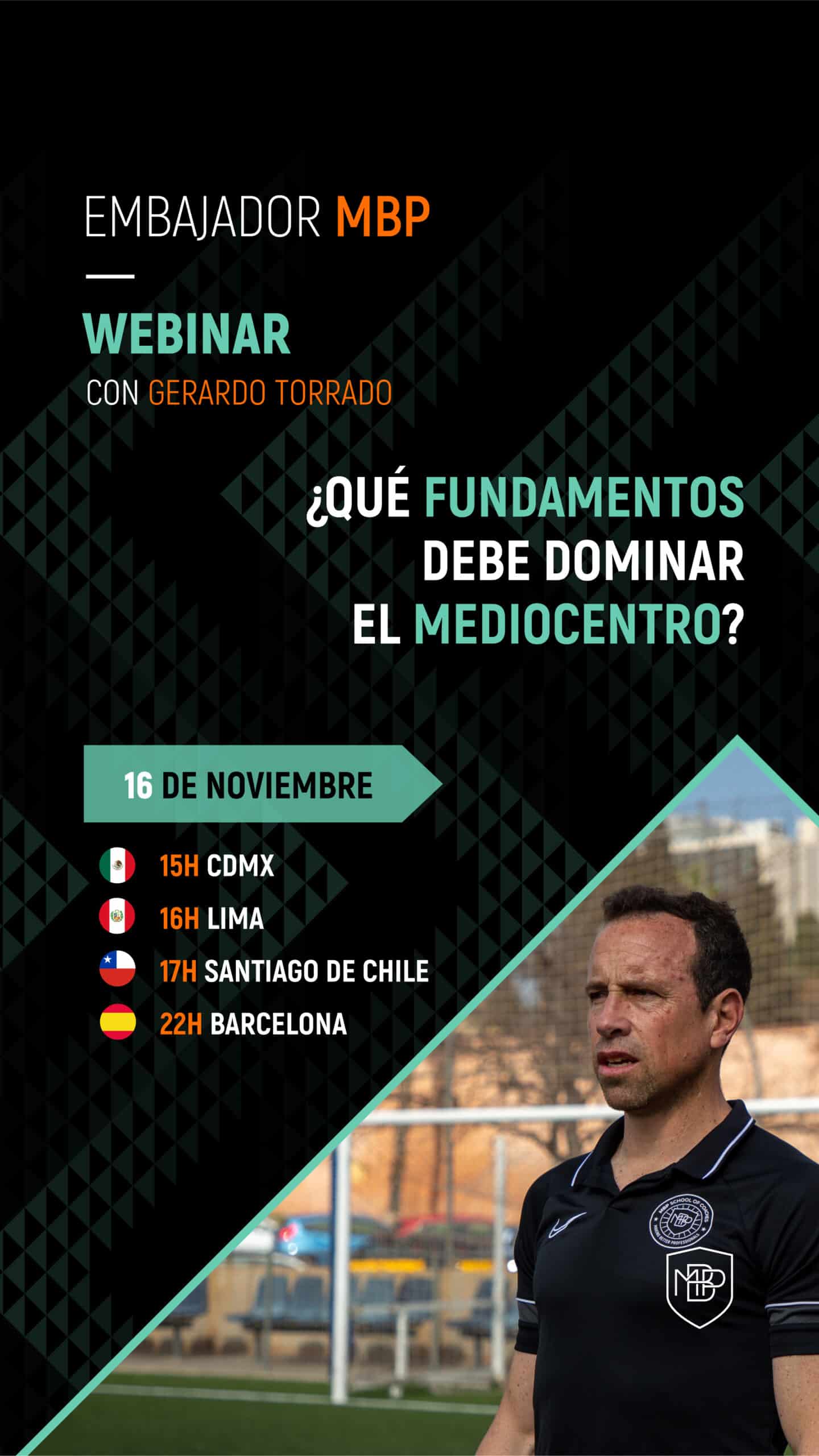 MBP WEBINAR EMBAJADOR JUEVES 09 TODOS LOS FORMATOS 03 scaled Webinar Embajador: Gerardo Torrado MBP School of coaches